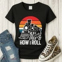 train t this is how i roll train lover Women's T-Shirt thumb 3