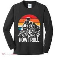 train t this is how i roll train lover Kids Long Sleeve Shirt thumb 0