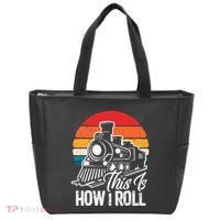 train t this is how i roll train lover Tote Bag thumb 0