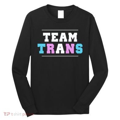 Team Trans Long Sleeve Shirt