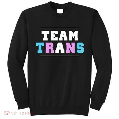 Team Trans Sweatshirt