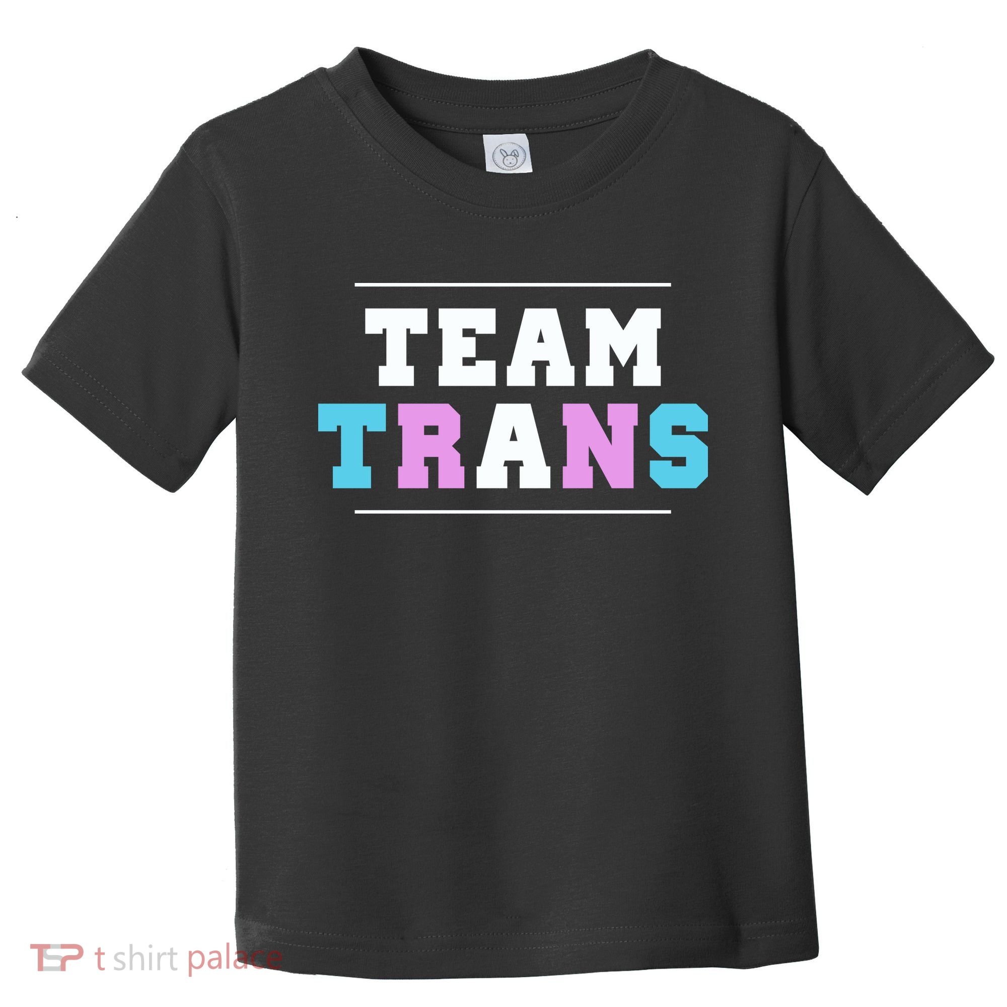 Team Trans Toddler T-Shirt