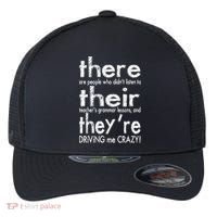 There Their They're Driving Me Crazy English Teacher Flexfit Unipanel Trucker Cap thumb 0