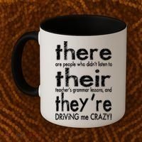 There Their They're Driving Me Crazy English Teacher Coffee Mug thumb 2