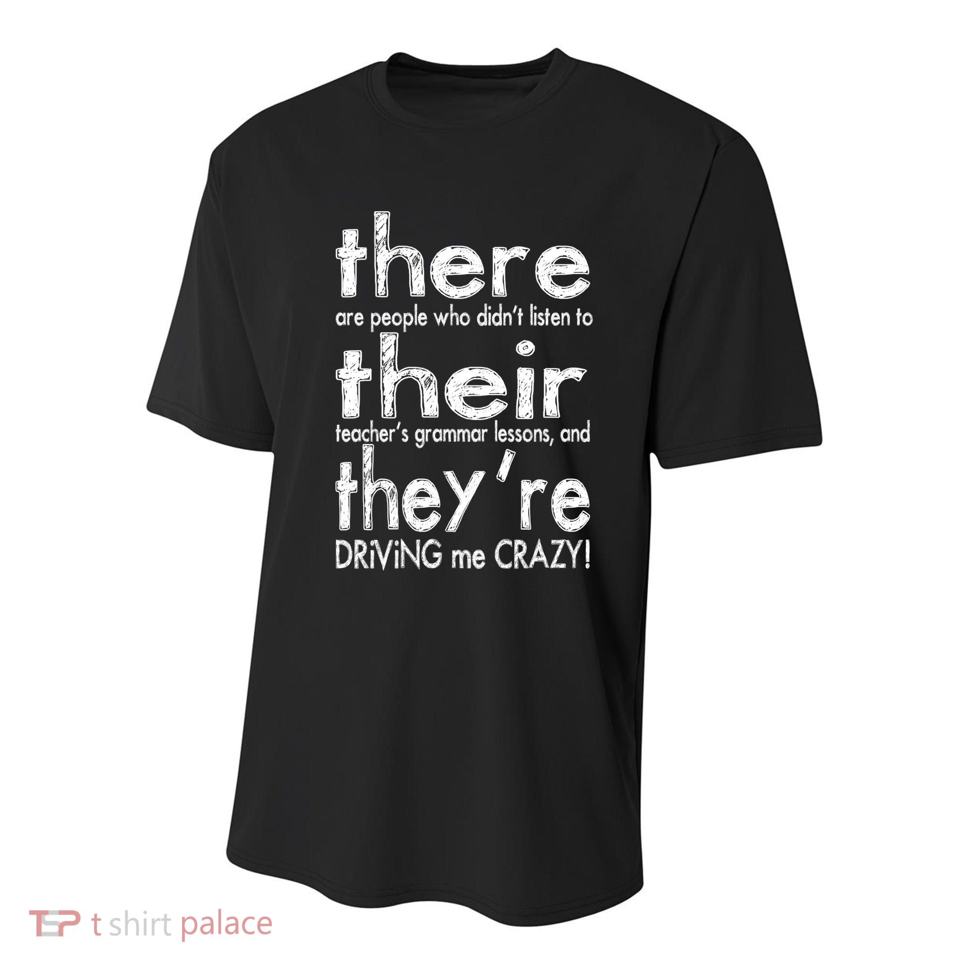 There Their They're Driving Me Crazy English Teacher Youth Performance Sprint T-Shirt