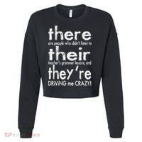 There Their They're Driving Me Crazy English Teacher Cropped Pullover Crew thumb 0