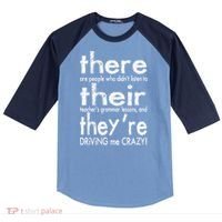 There Their They're Driving Me Crazy English Teacher Raglan Baseball Sleeve Shirt thumb 0