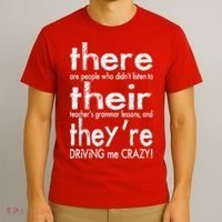 There Their They're Driving Me Crazy English Teacher T-Shirt thumb 3