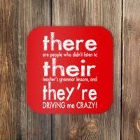 There Their They're Driving Me Crazy English Teacher Coaster thumb 0