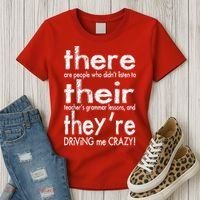 There Their They're Driving Me Crazy English Teacher Women's T-Shirt thumb 3