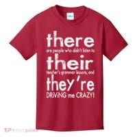 There Their They're Driving Me Crazy English Teacher Kids T-Shirt thumb 0