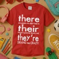 There Their They're Driving Me Crazy English Teacher Kids T-Shirt thumb 3