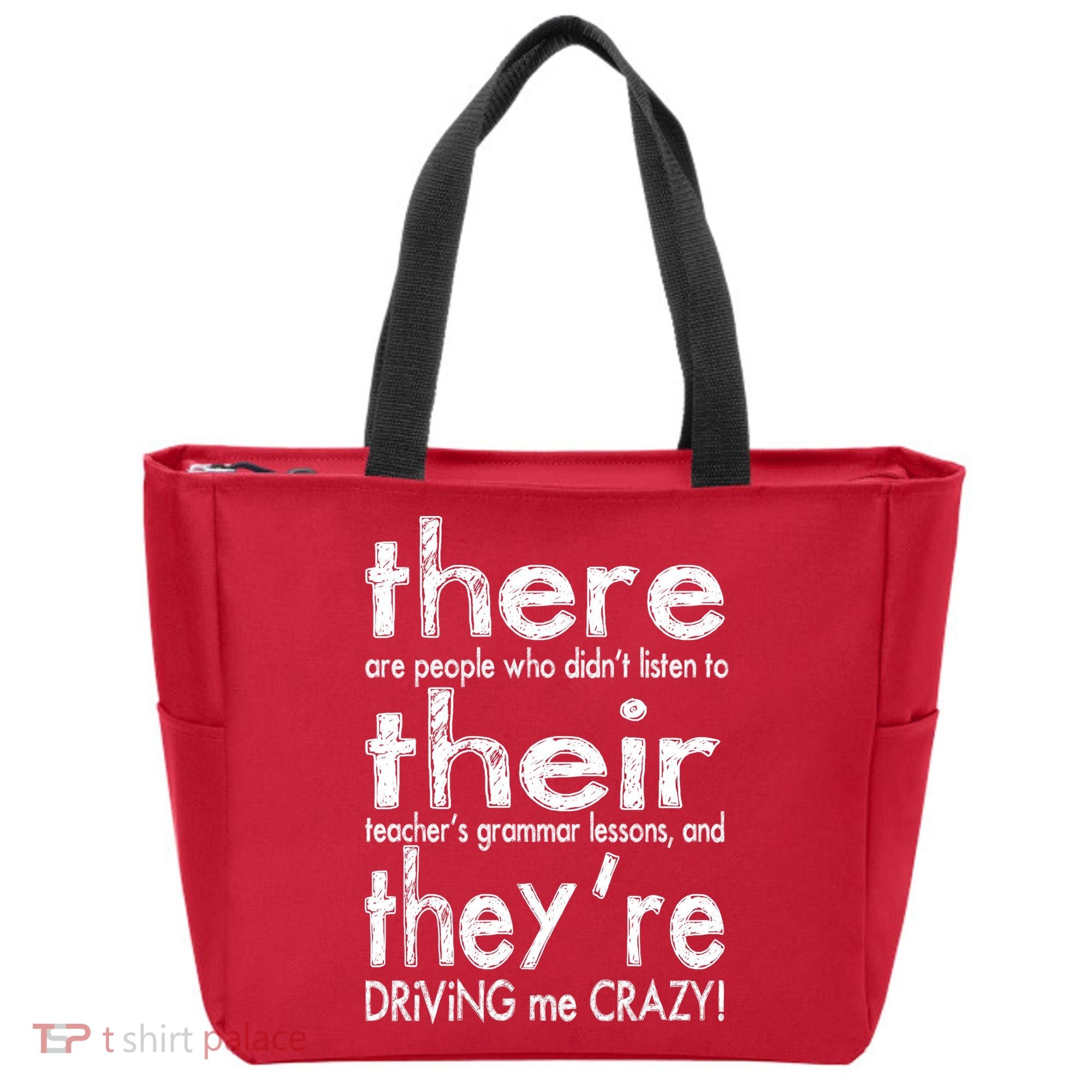 There Their They're Driving Me Crazy English Teacher Tote Bag