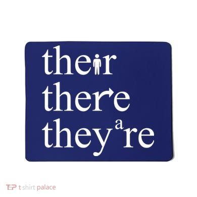 There Their They're Funny Grammar Mousepad