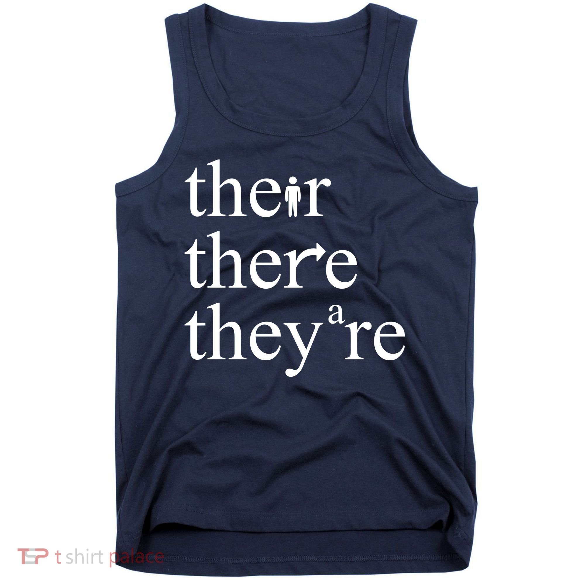 There Their They're Funny Grammar Tank Top