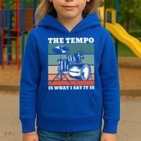 Tempo The Tempo Is What I Say It Is Drummer Tempo Drummers Gift Kids Hoodie thumb 3