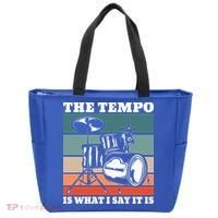 Tempo The Tempo Is What I Say It Is Drummer Tempo Drummers Gift Tote Bag thumb 0