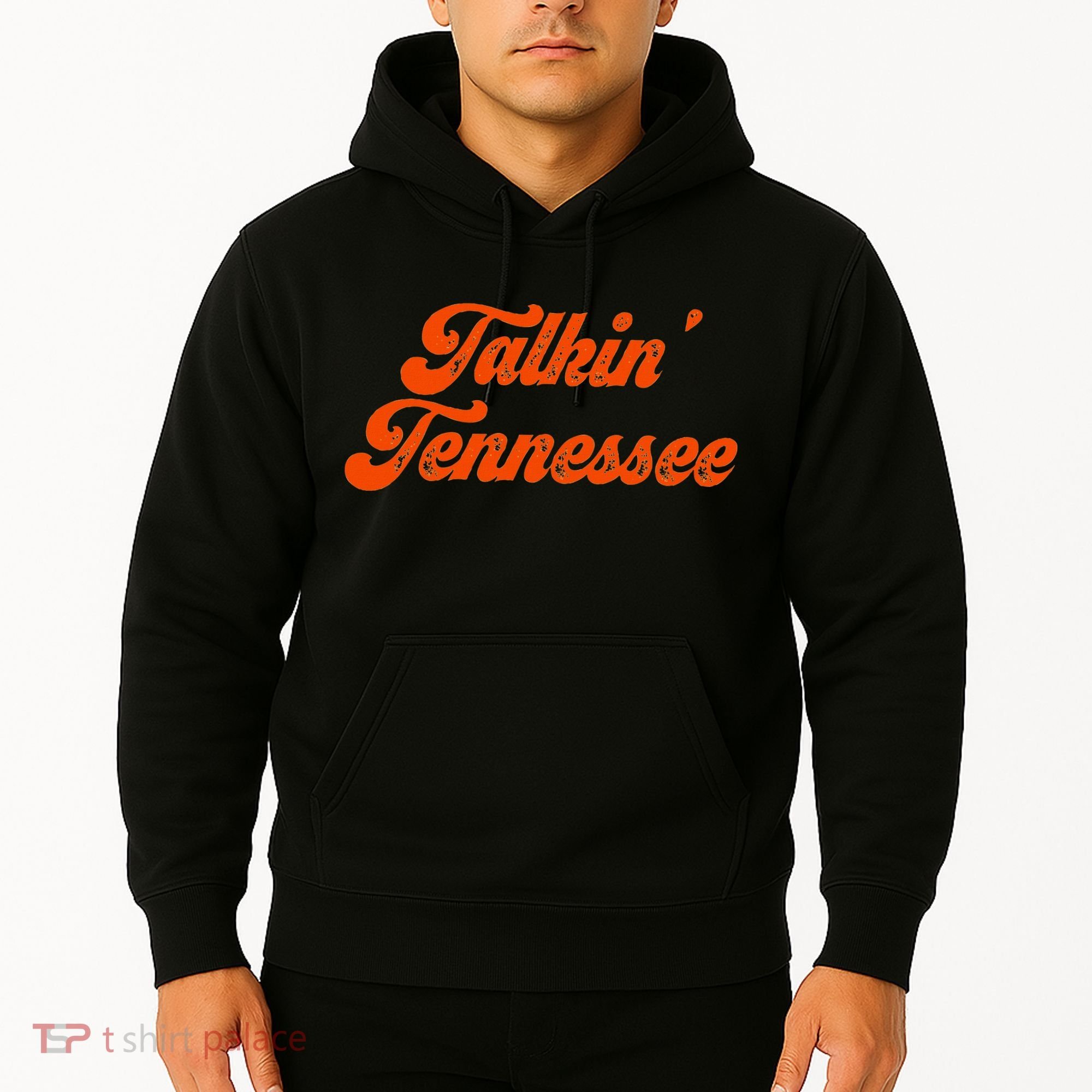 Talkin Tennessee Talking Tennessee Tn Orange Outfits Hoodie