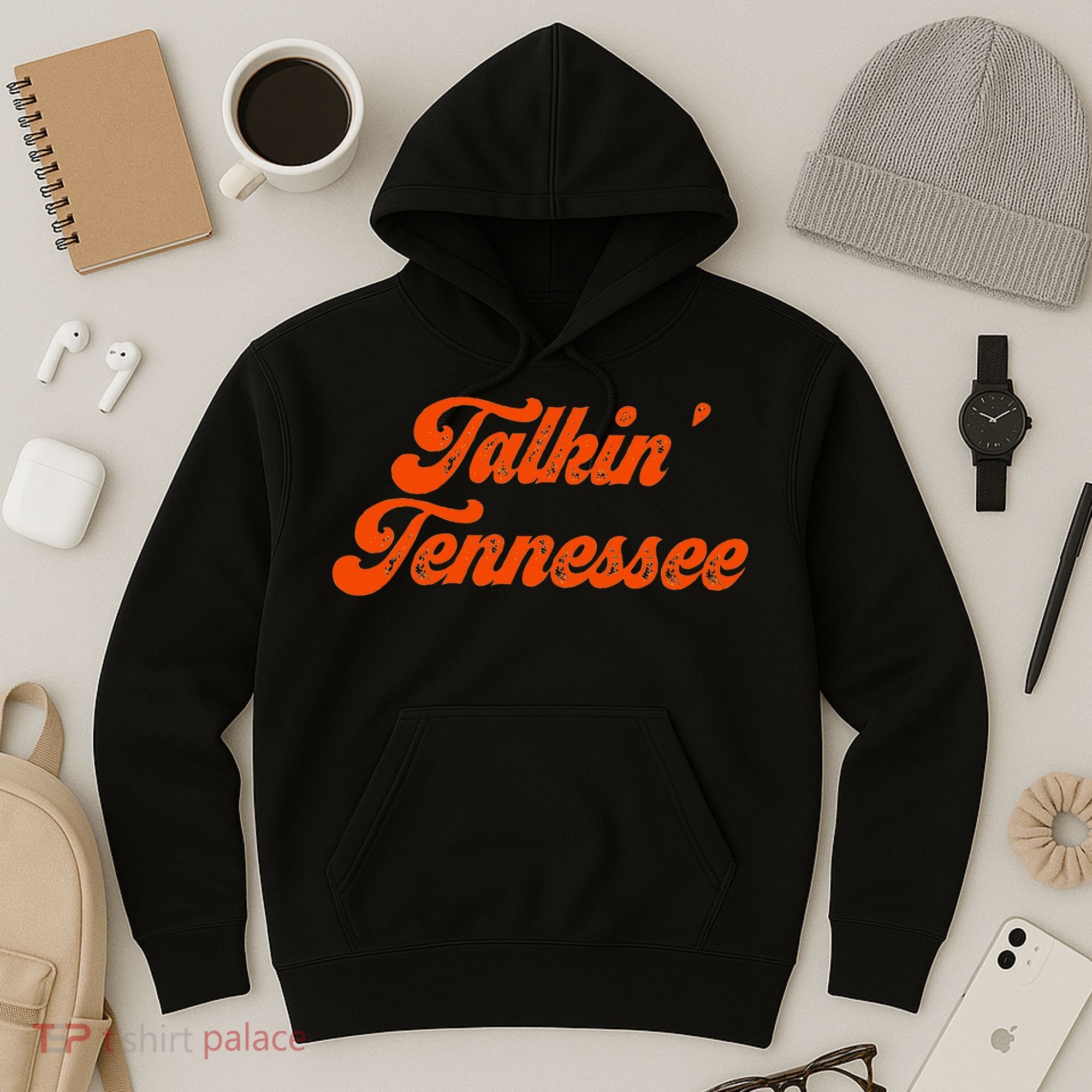 Talkin Tennessee Talking Tennessee Tn Orange Outfits Hoodie