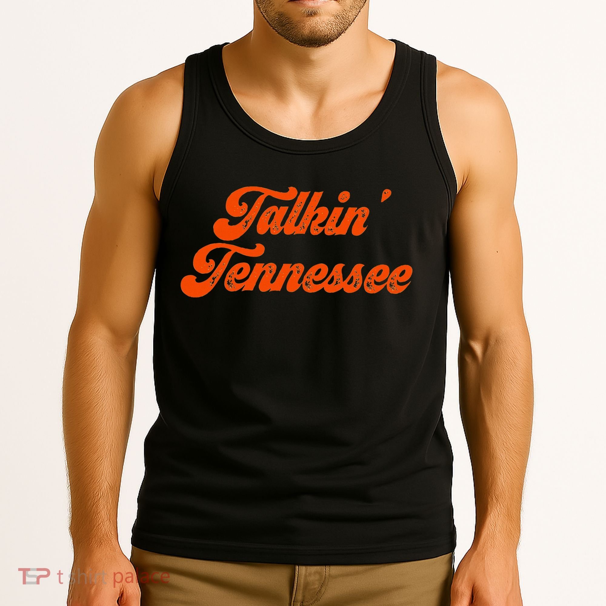 Talkin Tennessee Talking Tennessee Tn Orange Outfits Tank Top