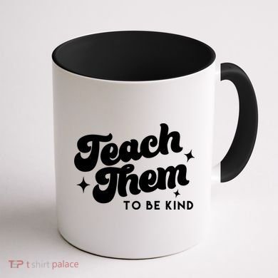 Team Them To Be Kind Coffee Mug back