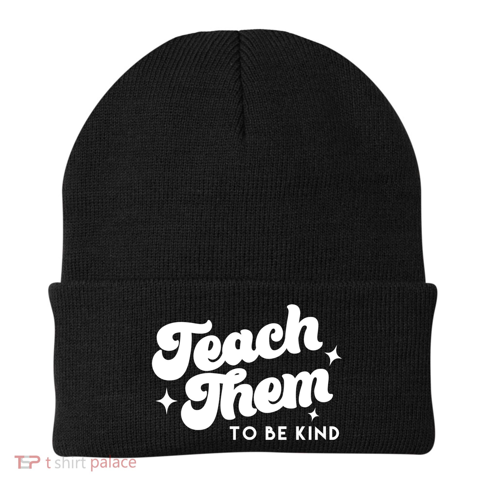 Team Them To Be Kind Beanie