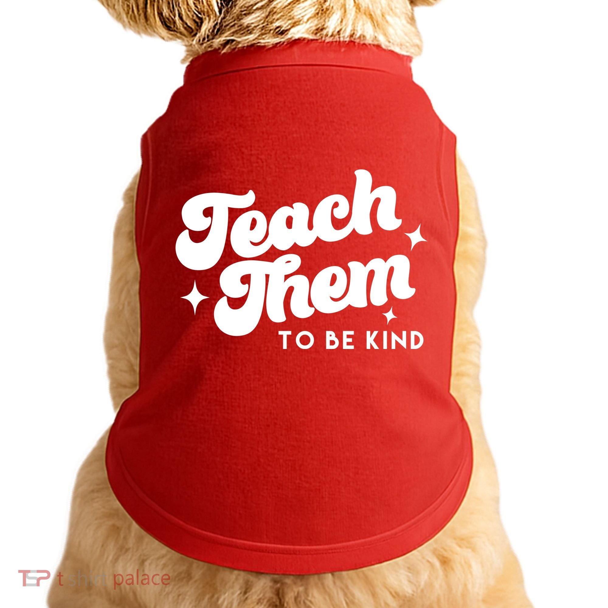 Team Them To Be Kind Doggie Tank