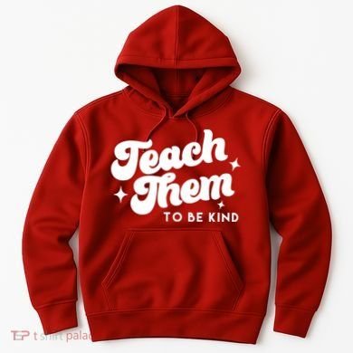 Team Them To Be Kind Hoodie