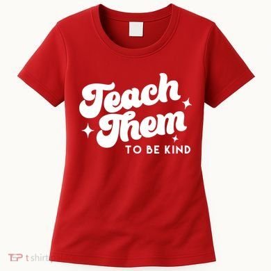 Team Them To Be Kind Women's T-Shirt