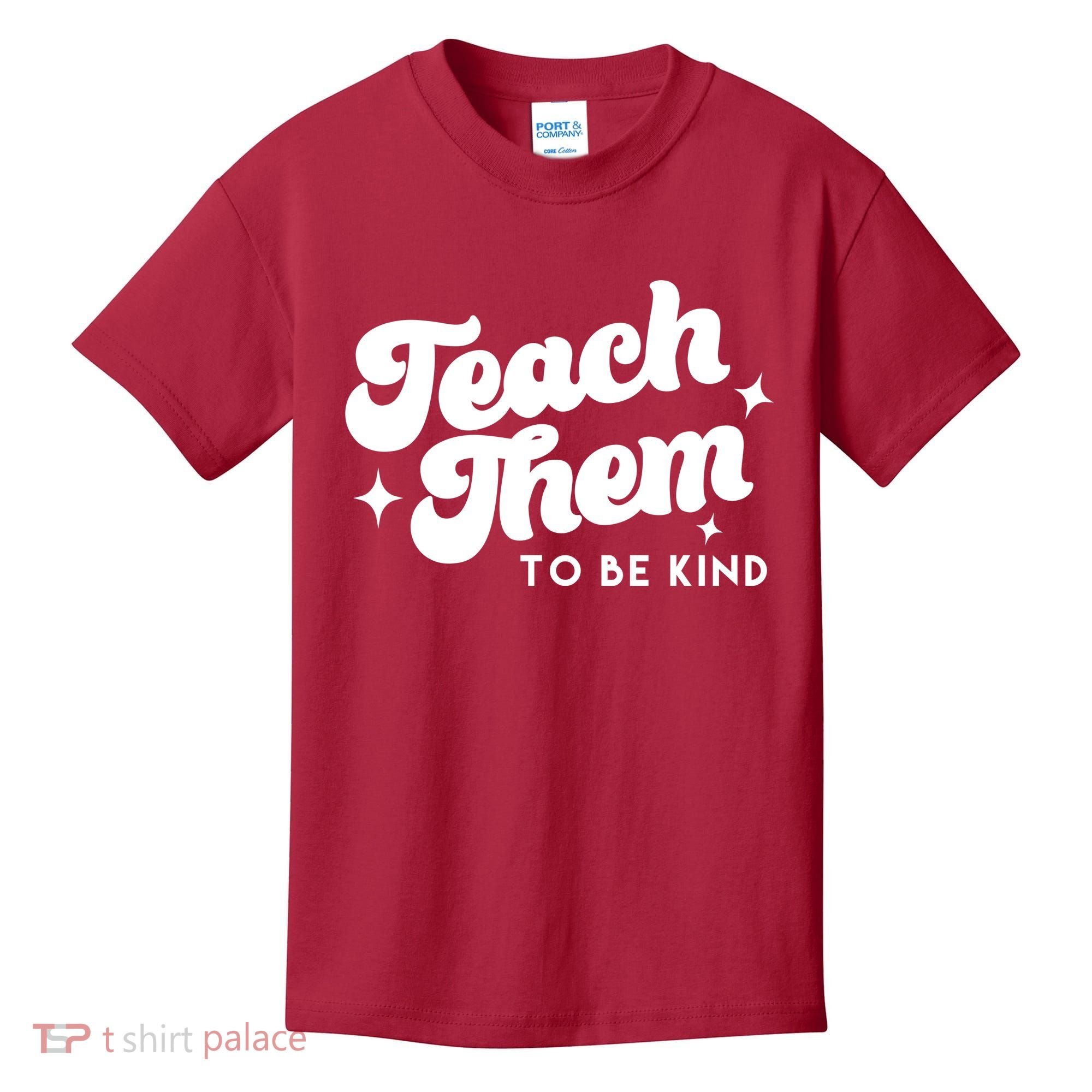 Team Them To Be Kind Kids T-Shirt