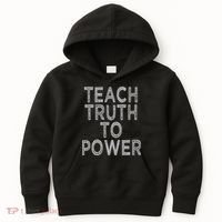 Teach Truth To Power Kids Hoodie thumb 0