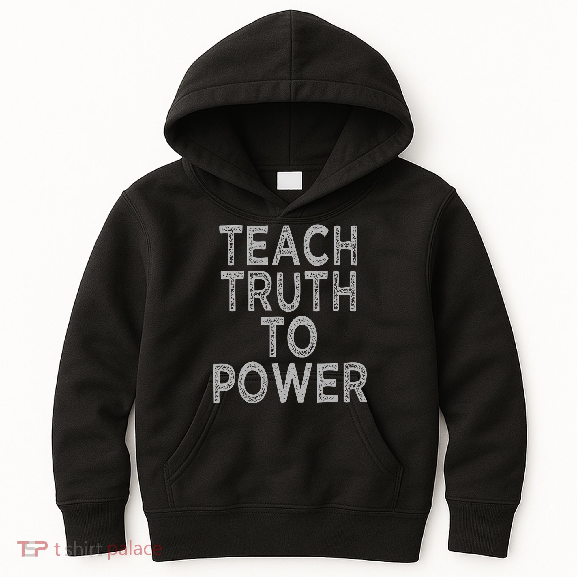 Teach Truth To Power Kids Hoodie