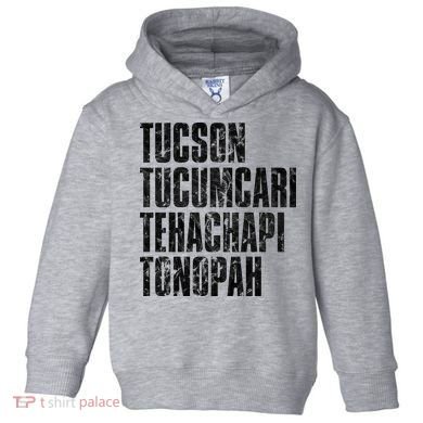 Tucson Tucumcari Tehachapi Tonapah Tourist Toddler Hoodie