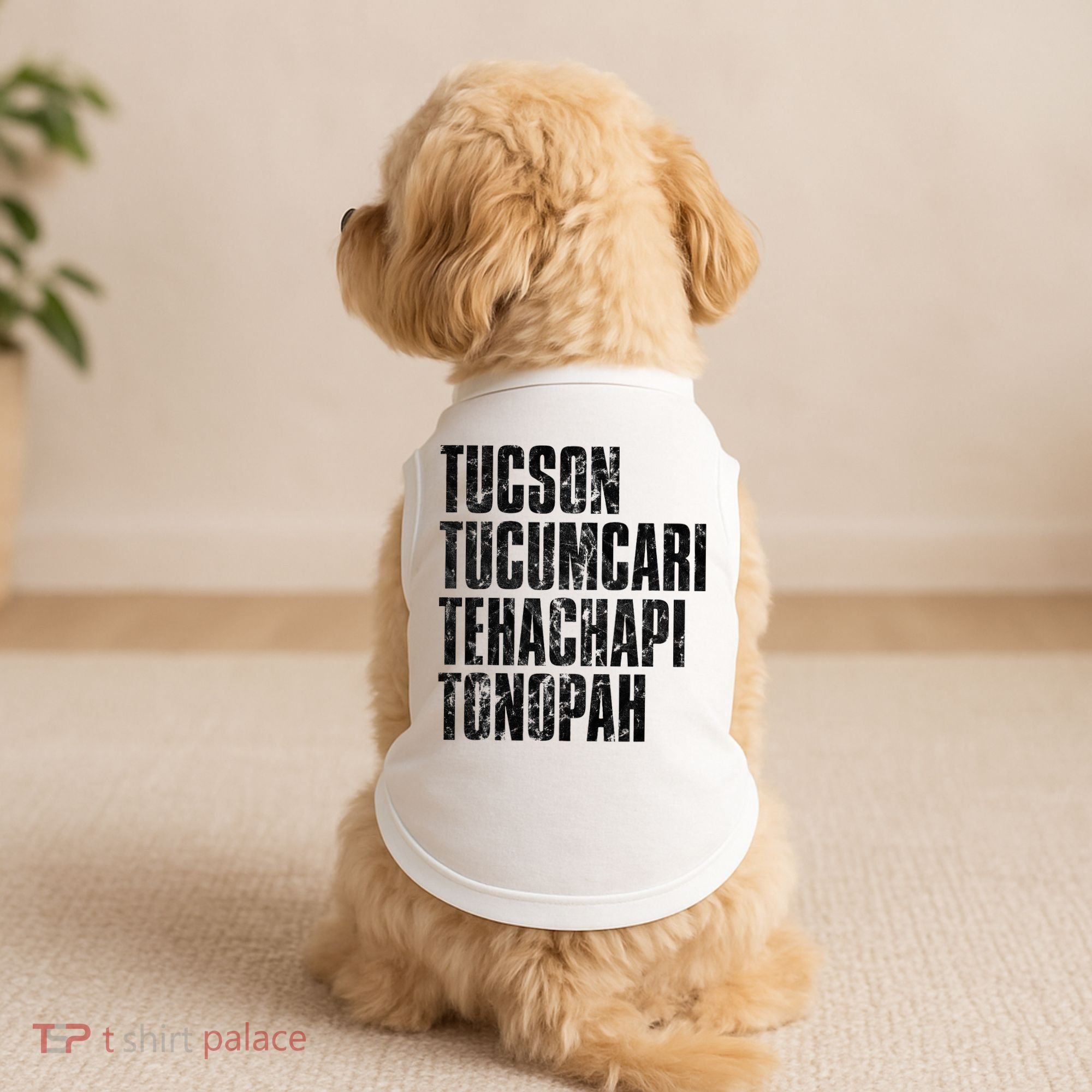Tucson Tucumcari Tehachapi Tonapah Tourist Doggie Tank