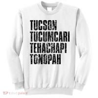 Tucson Tucumcari Tehachapi Tonapah Tourist Sweatshirt thumb 0