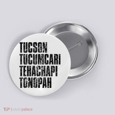 Tucson Tucumcari Tehachapi Tonapah Tourist Button