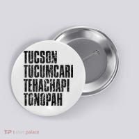 Tucson Tucumcari Tehachapi Tonapah Tourist Button thumb 0