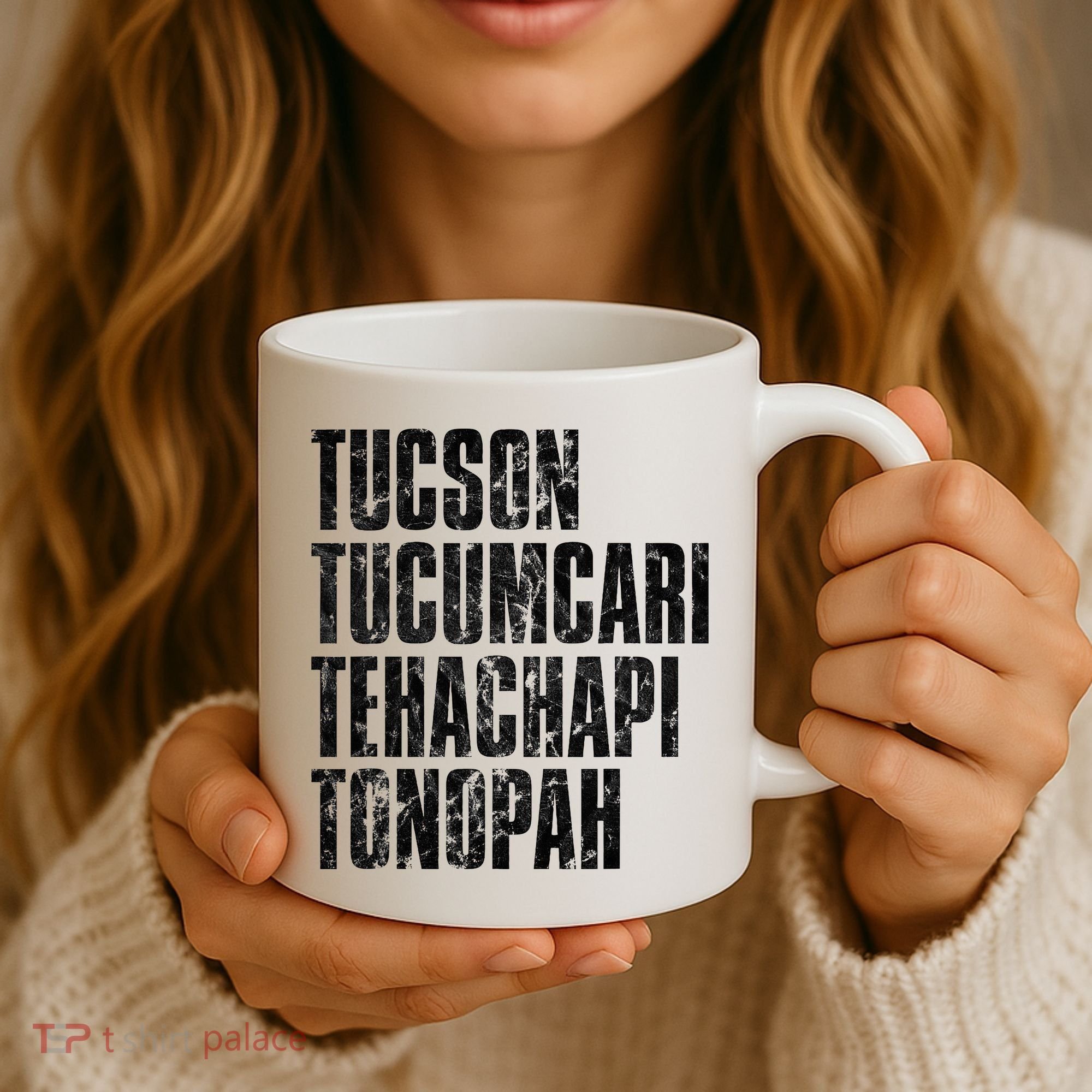 Tucson Tucumcari Tehachapi Tonapah Tourist Coffee Mug