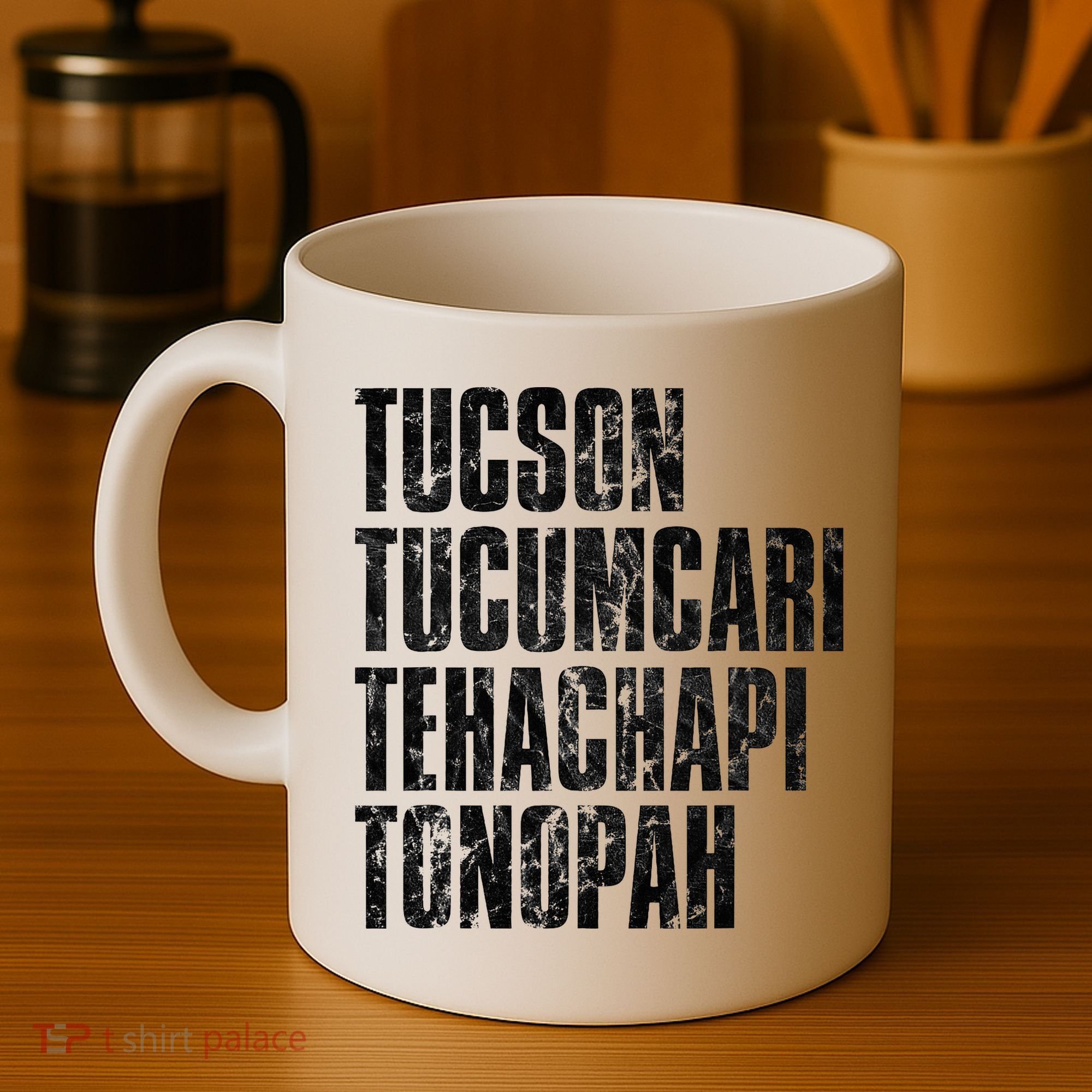 Tucson Tucumcari Tehachapi Tonapah Tourist Coffee Mug