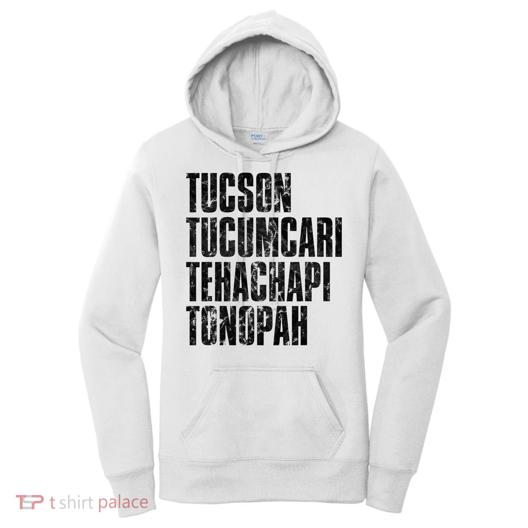 Tucson Tucumcari Tehachapi Tonapah Tourist Women's Hoodie