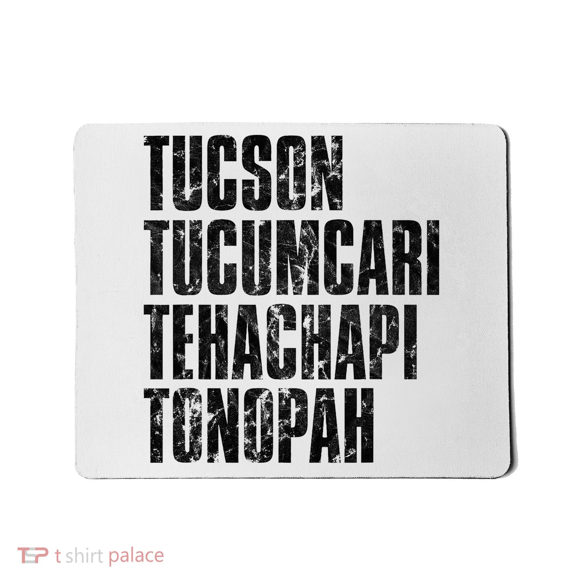 Tucson Tucumcari Tehachapi Tonapah Tourist Mousepad