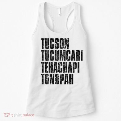 Tucson Tucumcari Tehachapi Tonapah Tourist Women's Tank Top
