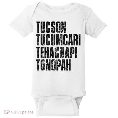 Tucson Tucumcari Tehachapi Tonapah Tourist Baby Bodysuit