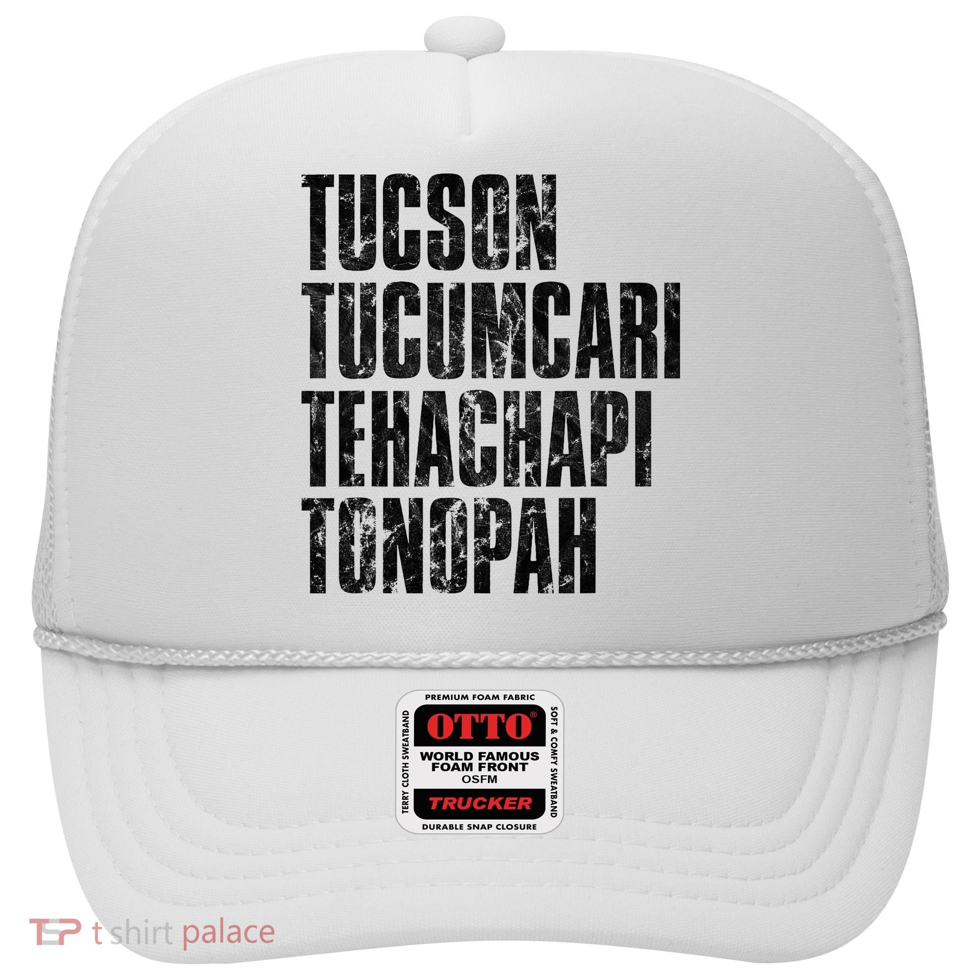 Tucson Tucumcari Tehachapi Tonapah Tourist Hat