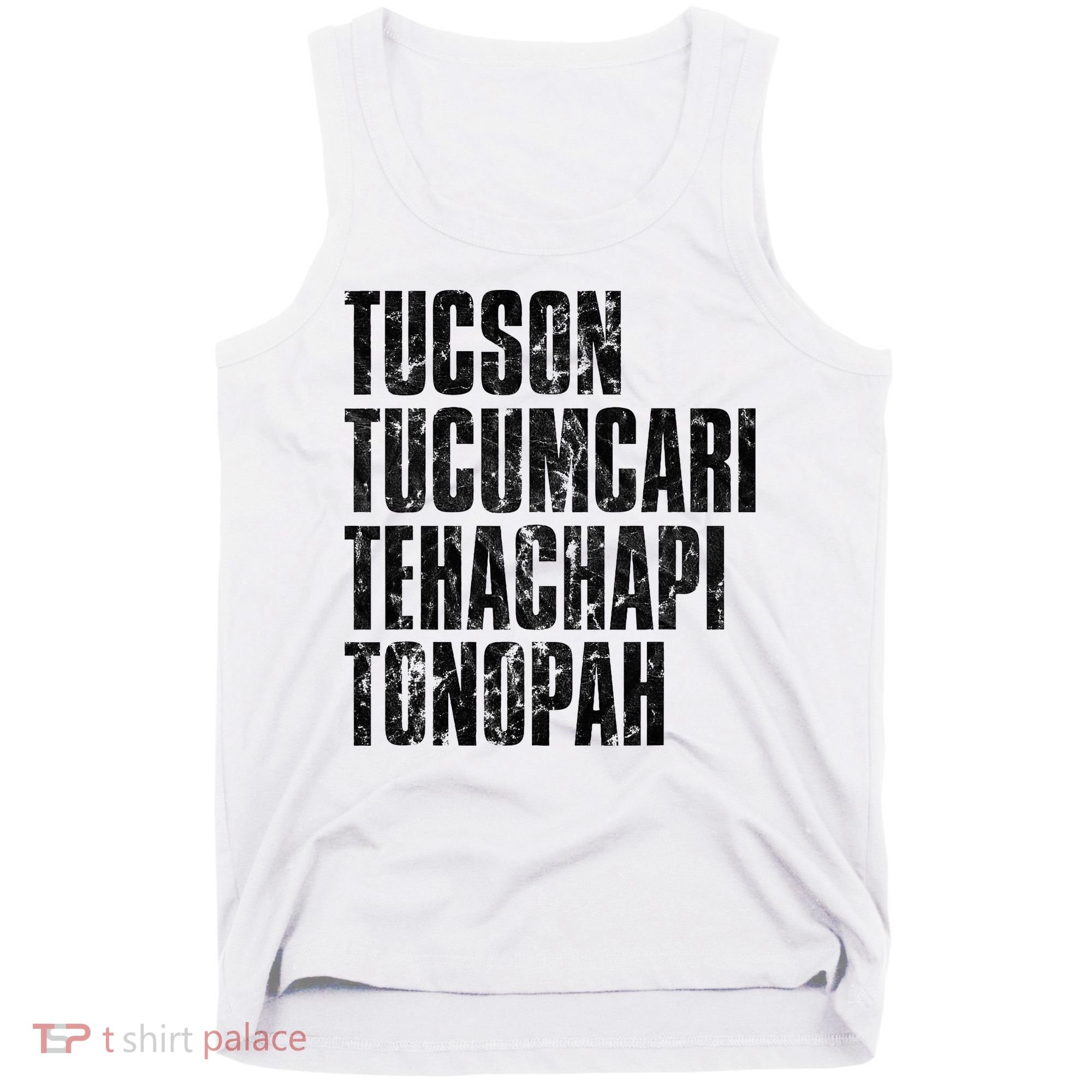 Tucson Tucumcari Tehachapi Tonapah Tourist Tank Top