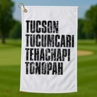 Tucson Tucumcari Tehachapi Tonapah Tourist Golf Towel thumb 1