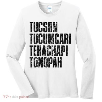 Tucson Tucumcari Tehachapi Tonapah Tourist Women's Long Sleeve Shirt