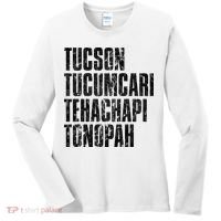 Tucson Tucumcari Tehachapi Tonapah Tourist Women's Long Sleeve Shirt thumb 0