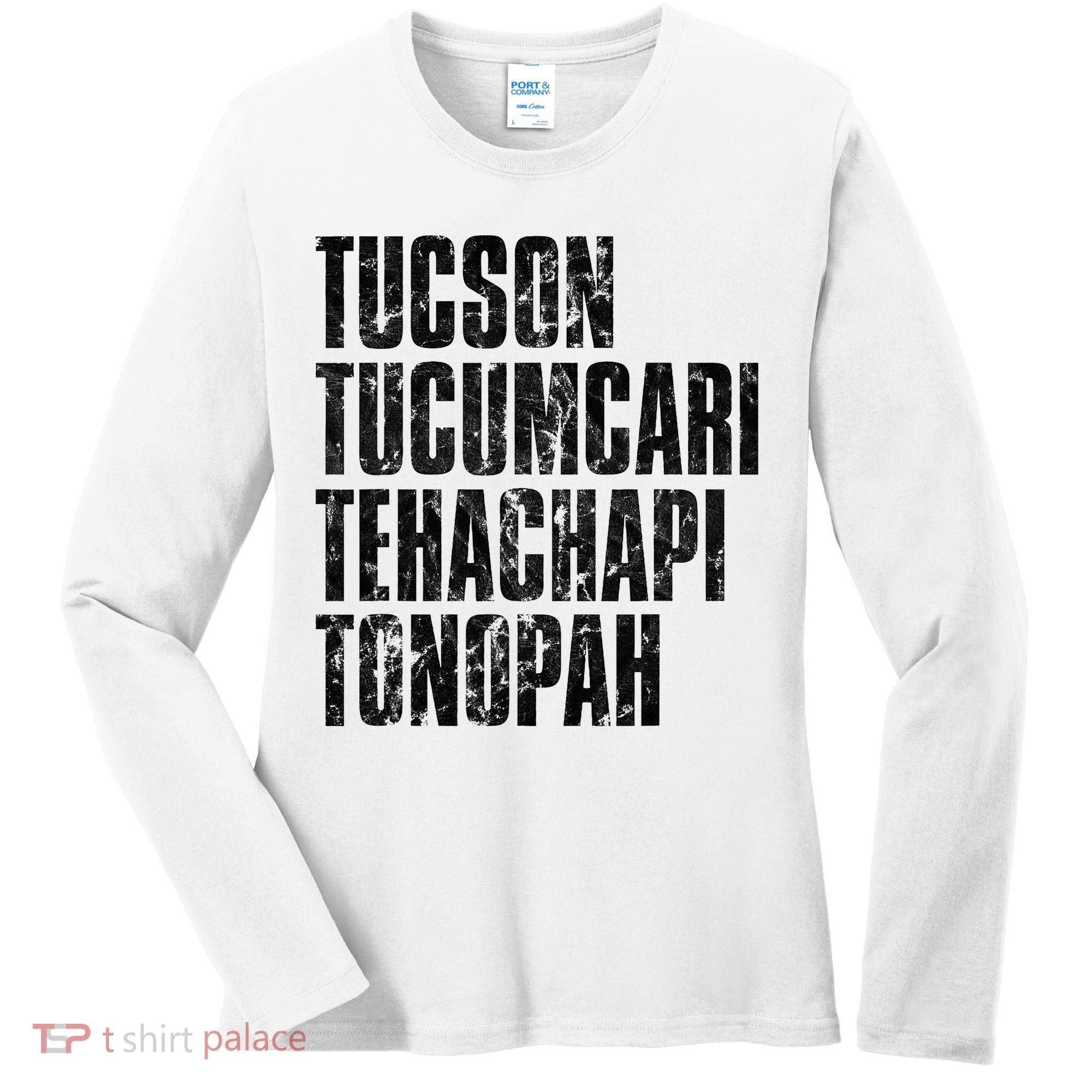 Tucson Tucumcari Tehachapi Tonapah Tourist Women's Long Sleeve Shirt