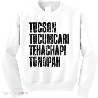Tucson Tucumcari Tehachapi Tonapah Tourist Kids Sweatshirt